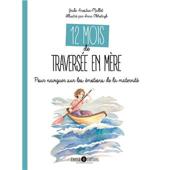 12 mois de traversée en mère