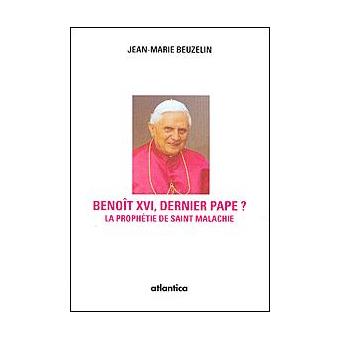 Benoît XVI,  dernier pape ? - 1