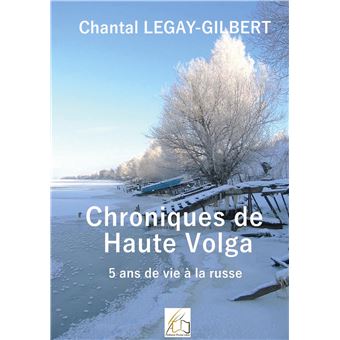 Chroniques de Haute Volga