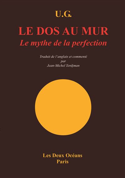 Le dos au mur ou le mythe de la perfection