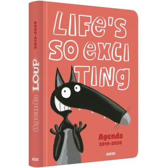 Agenda du loup life's so exciting