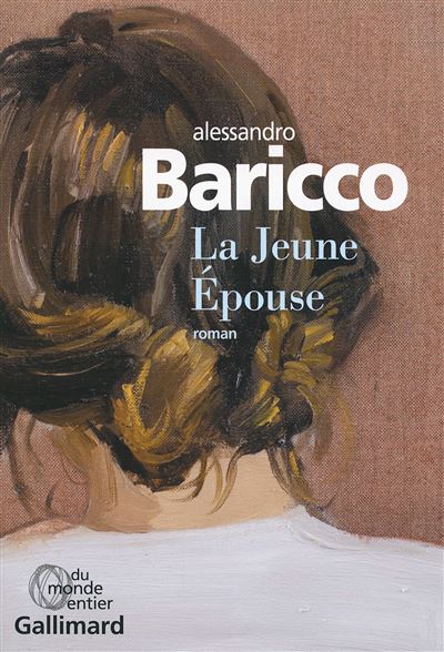 La Jeune Épouse - Alessandro Baricco - broché