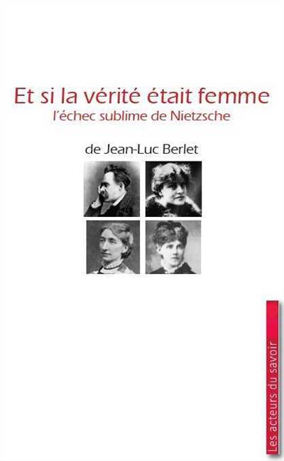Et si la vérité était femme