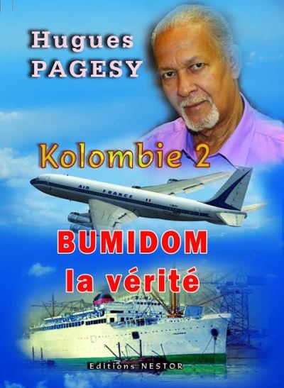 Le BUMIDOM, La vérité !