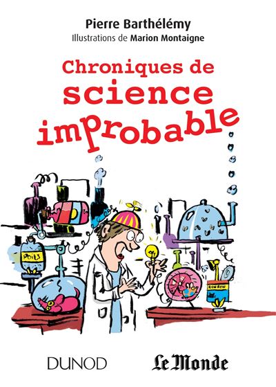 Chroniques de science improbable - Prix - Pierre Barthélémy - broché