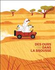 Des ours dans la brousse
