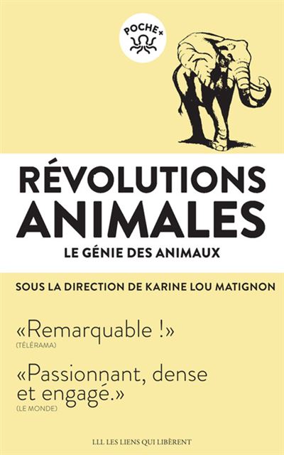 Révolutions animales_le génie des animaux - Karine Lou Matignon - Poche