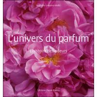 L'Univers du Parfum, l'histoire des odeurs