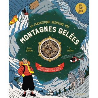 La Fantastique Aventure des montagnes gelées
