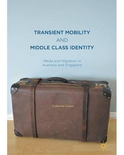 Transient mobility and middle class identity