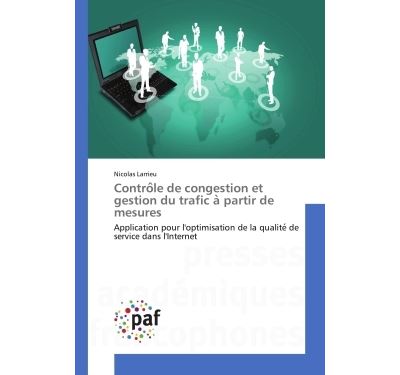 Contrôle de congestion et gestion du trafic à partir de mesures