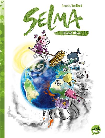 Selma Planet Blues - Benoît Vieillard - Soleil - cartonné - Bande dessinée