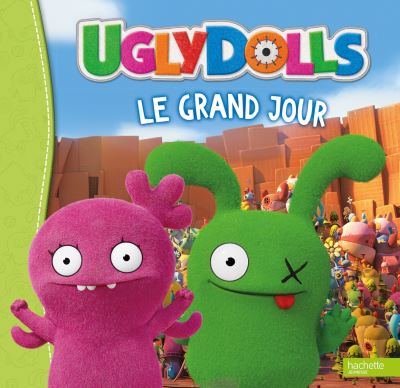 Ugly dolls l'album du film