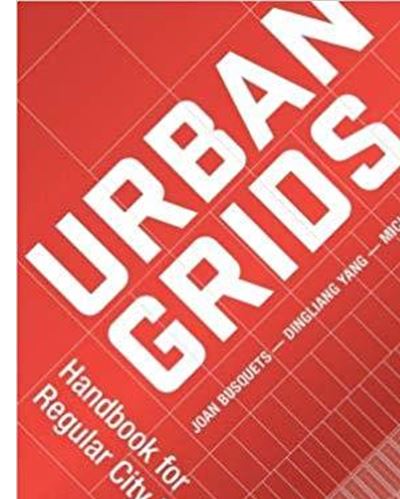 Urban grids handbook for regular city design
