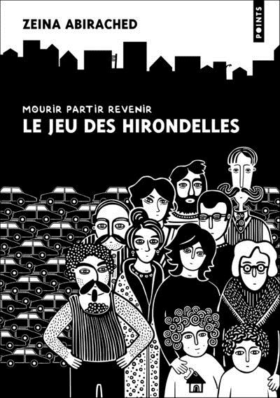 Le Jeu des hirondelles. Mourir partir revenir - Zeina Abirached - Poche