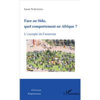 Face au Sida, quel comportement en Afrique ?