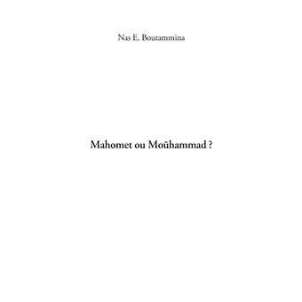 Mahomet ou Mouhammad ?