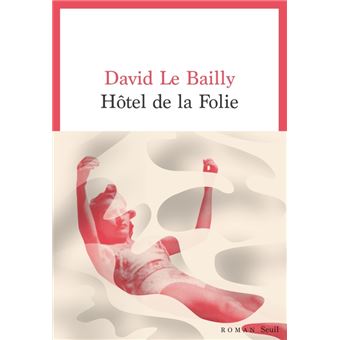 Hôtel de la folie