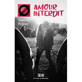 Amour Interdit 51 Les Relations Amoureuses Illegales Ebook Epub Poirier Nadine Achat Ebook Fnac