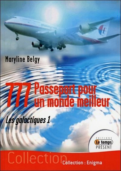 777 - Passeport pour un monde meilleur - Les galactiques 1