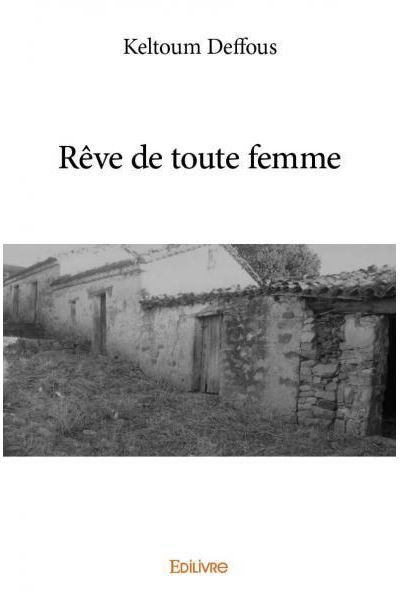 Rêve de toute femme