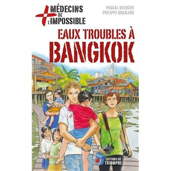 Eaux troubles à Bangkok
