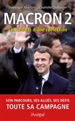 Macron 2 - Les secrets d'une réélection