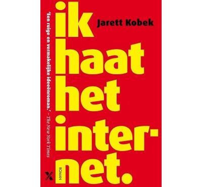 Ik haat het internet