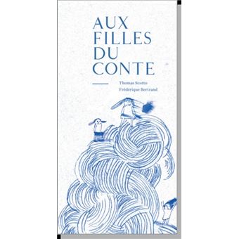 Aux filles du conte