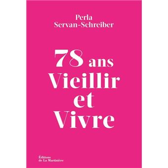 78 ans. Vieillir et Vivre