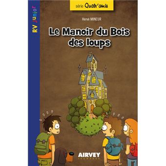 Le Manoir du Bois des loups