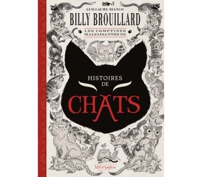 Billy Brouillard - Les Comptines malfaisantes