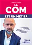 La com est un métier