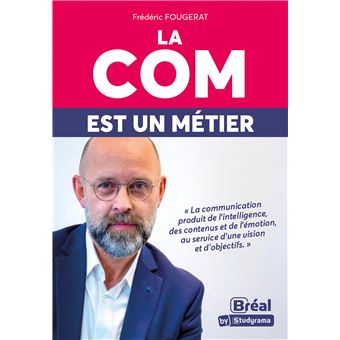 La com est un métier