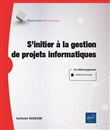 S'initier à la gestion de projets informatiques