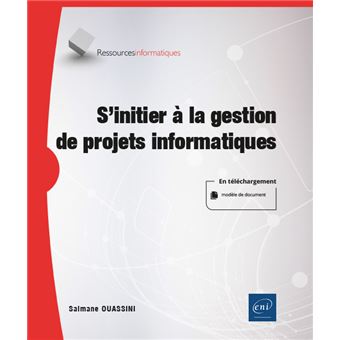 S'initier à la gestion de projets informatiques