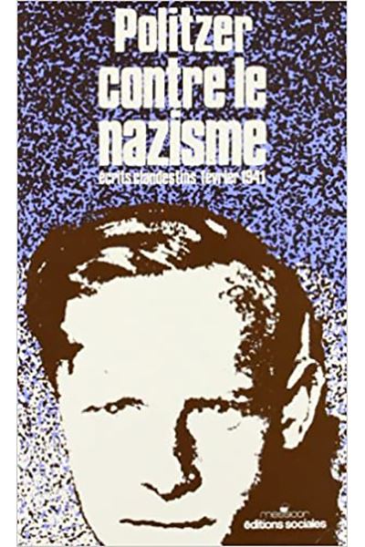Politzer contre le nazisme ...