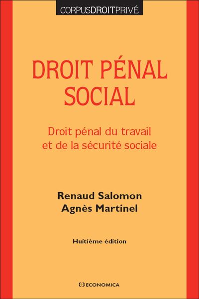 Droit pénal social, droit pénal du travail et de la sécurité