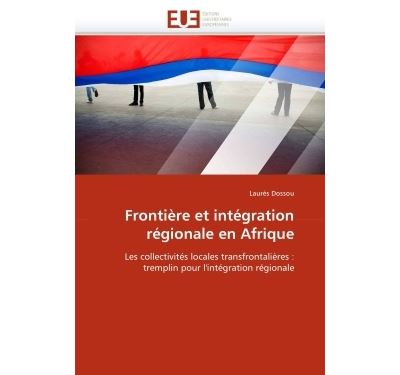 Frontière et intégration régionale en afrique