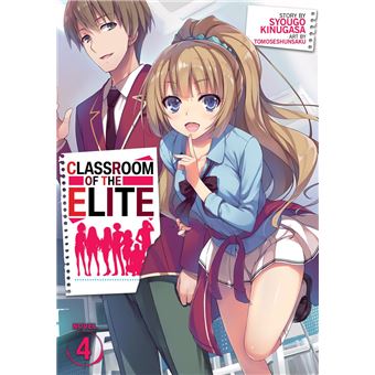 SYOUGO KINUGASA - Classroom of the Elite: Year 2 (Light Novel) Vol. 1 -  Mangas - LIVRES -  - Livres + cadeaux + jeux