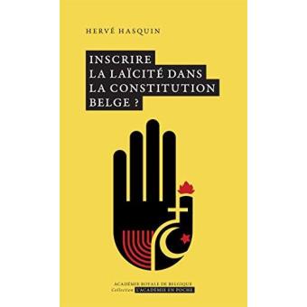 Inscrire la laïcité dans la Constitution belge ?