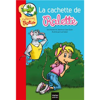 La cachette de Ralette