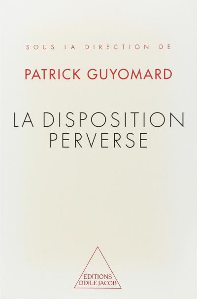 La disposition perverse polymorphe