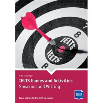 IELTS Games and Activities - Speaking and Writing