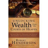 Unlocking Wealth from the Courts of Heaven