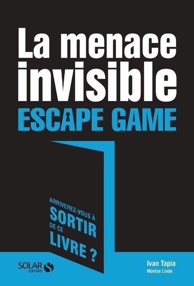 Escape Game La menace invisible