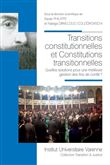 Transitions constitutionnelles et constitutions transitionnelles