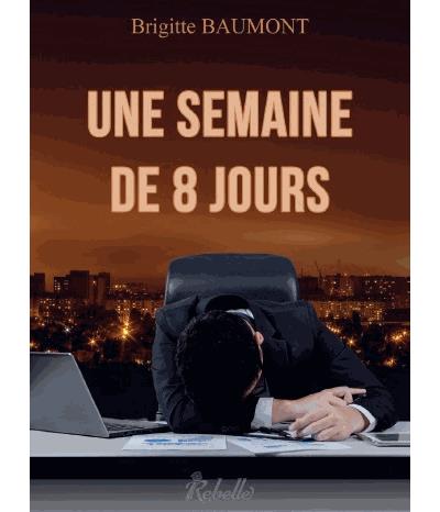 Une semaine de 8 jours