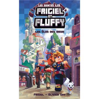 Le cycle des Saintes-Îles - tome 1 Les élus des dieux