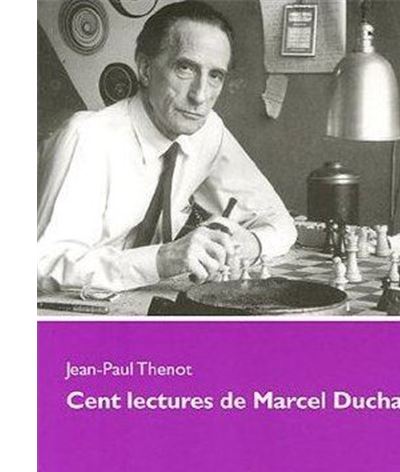 Cent Lectures de Marcel Duchamp broché JeanPaul Thénot Achat